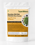 Elumbu Otti Illai PIRANDAI Rice Powder